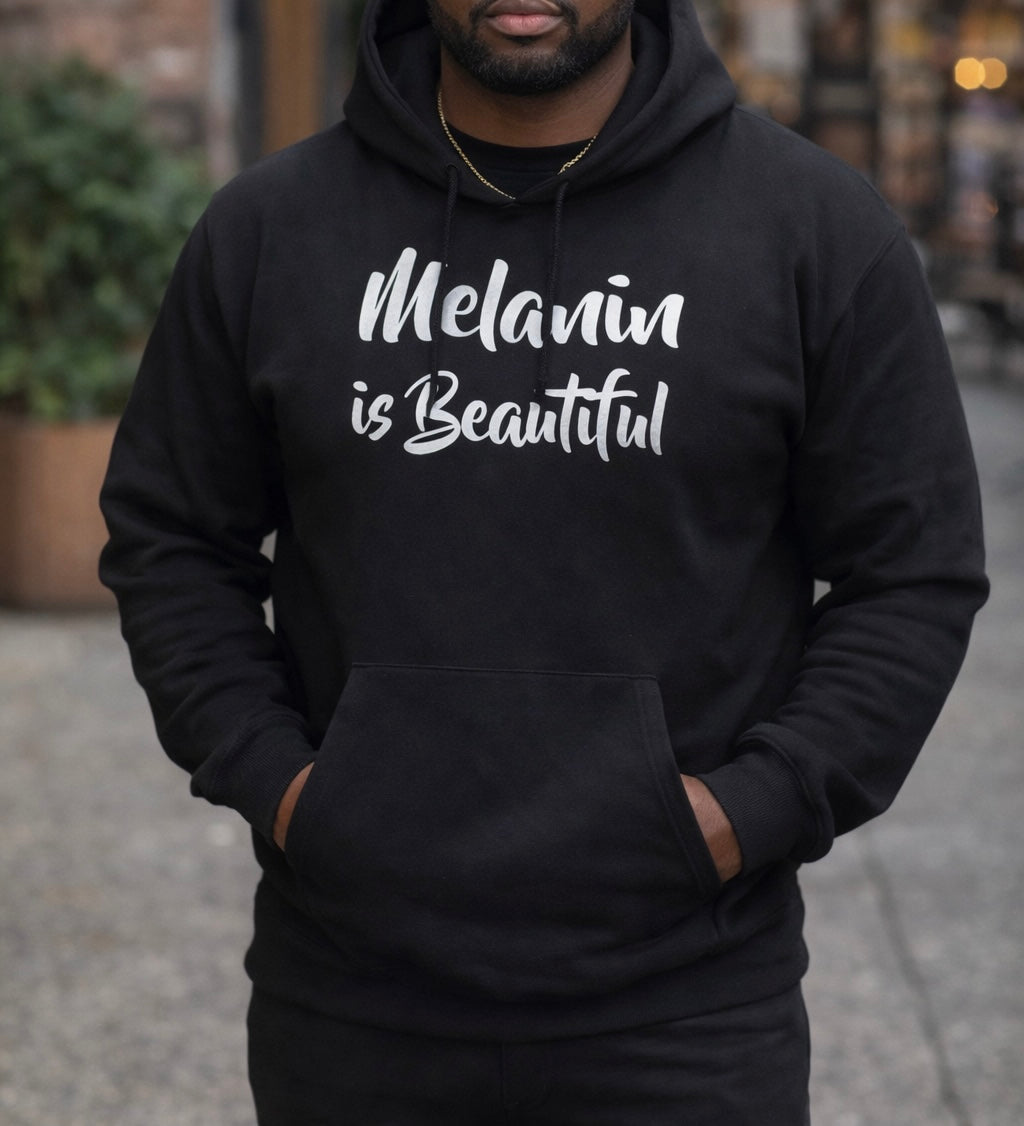 MELANIN IS BEAUTIFUL HOODIE