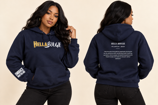 HELLA BOUGIE DEFINE ME HOODIE